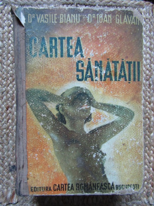 CARTEA SANATATII de VASILE BIANU,IOAN GLAVAN EDITIA A 3-A