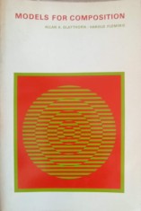 MODELS FOR COMPOSITION-ALLAN A. GLATTHORN, HAROLD FLEMING-243857 foto