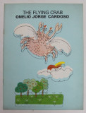 THE FLYING CRAB by ONELIO JORGE CARDOSO , 1984