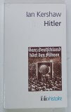 HITLER par IAN KERSHAW , 1995 * TEXT IN LIMBA FRANCEZA