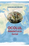 Ocolul Pamantului - Gheorghe Bejan