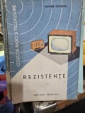 Rezistente - Mugur Savescu
