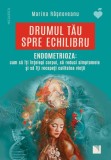 Drumul tau spre echilibru - Marina Rasnoveanu, editia 2026