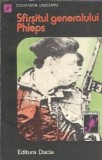 Sfarsitul generalului Phleps - Constantin Urziceanu | Editura Dacia, Colectia Scorpionul, 1984 | Roman Literatura Romana Carti Vechi