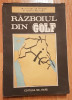 Razboiul din Golf. Studiu politico &ndash; militar de Ion Safta