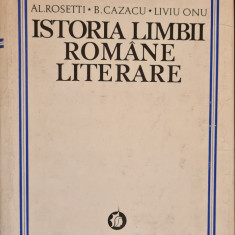 Istoria Limbii Romane Literare, vol. 1 - Al. Rosetti, B. Cazacu, Liviu Onu