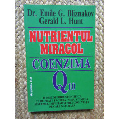 NUTRIENTUL MIRACOL , COENZIMA Q10 de EMILE G. BLIZNAKOV , GERALD L. HUNT