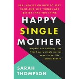 Happy Single Mother