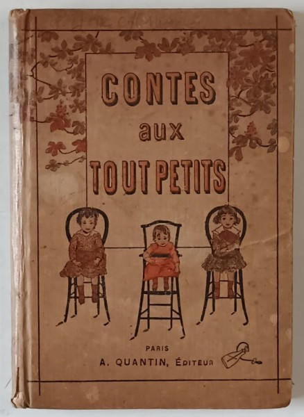 CONTES AUX TOUT PETITS par P. ANDRIVEAU , CCA . 1900