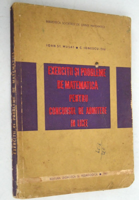 Exercitii si probleme de matematica pentru concursul de admitere in licee 1967 foto