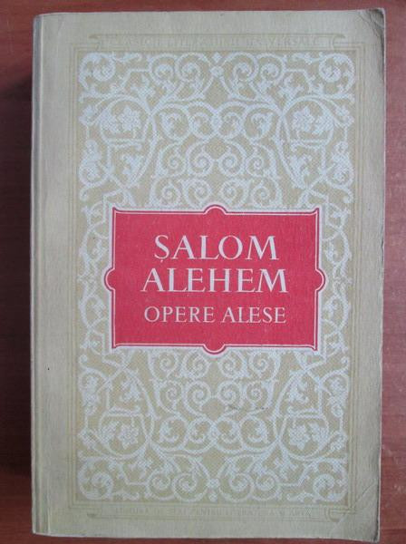 Salom Alehem - Opere alese