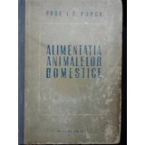 ALIMENTATIA ANIMALELOR DOMESTICE - I.S. POPOV