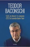 Cumpara ieftin 365 de lamuriri in compania lui Laurentiu-Ciprian Tudor - Teodor Baconschi, Laurentiu-Ciprian Tudor