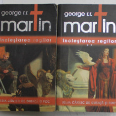 INCLESTAREA REGILOR , VOL I - II de GEORGE R. R MARTIN , 2008