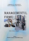 MANAGEMENTUL FIRMEI - 2006 - Coriolan Păunescu ($X27)