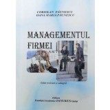 MANAGEMENTUL FIRMEI - 2006 - Coriolan Păunescu ($X27)