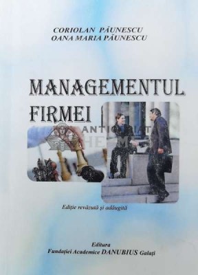 MANAGEMENTUL FIRMEI - 2006 - Coriolan Păunescu ($X27) foto