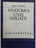 Gelu Ionescu - Anatomia unei negatii (Editia: 1991)