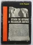 STUDII DE ISTORIE A RELIGIILOR ANTICE-D. M. PIPPIDI BUCURESTI 1969 *PREZINTA HALOURI DE APA