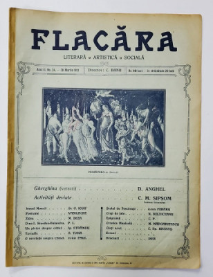 FLACARA , LITERARA , ARTISTICA , SOCIALA , ANUL II , NR. 24 , 30 martie 1913 foto