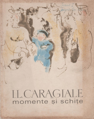 Ion Luca Caragiale - Momente si schite foto