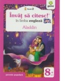 Invat sa citesc in limba engleza - Aladdin (Nivelul 2)