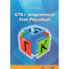 GTK+ programoz&aacute;s Free Pascalban - K&oacute;r&oacute;di Mih&aacute;ly