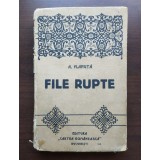 A. Vlahuță - File rupte (Editura Cartea Rom&acirc;nească)