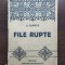 A. Vlahuță - File rupte (Editura Cartea Rom&acirc;nească)