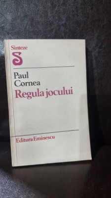 Regula Jocului - Paul Cornea foto
