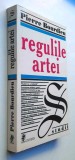 Regulile artei. Geneza si structura cimpului/campului literar - Pierre Bourdieu