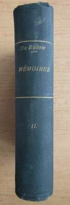Memoires du chancelier. Prince de Bulow (volumul 2, 1902-1909) foto