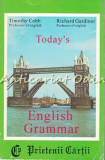 Cumpara ieftin Today&#039;s English Grammar - Timothy Cobb, Richard Gardiner