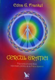 Cercul grației - 2009 - Edna G. Frankel (C452)