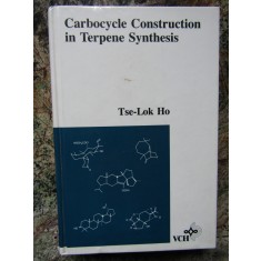 Carbocycle Construction in Terpene Synthesis - Tse&ndash;Lok Ho