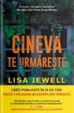 Cumpara ieftin Cineva te urmareste/Lisa Jewell