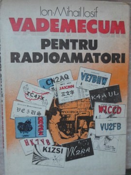 VADEMECUM PENTRU RADIOAMATORI-ION MIHAIL IOSIF-334955 foto