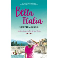 Bella Italia - Nicky Pellegrino foto