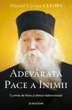 Adevarata pace a inimii - Sfantul Cuvios Cleopa - Carte Religioasa - Paperback