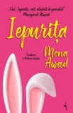 Iepurita - Mona Awad, Alice Books