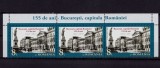 ✅RO 2017 , LP 2161 ,&quot;155 ani Bucuresti - capitala Romaniei &quot;straif de 3+tabs,MNH