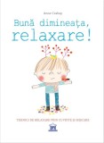 Buna Dimineata Relaxare! - DPH