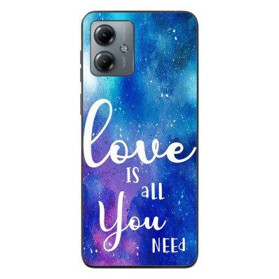 Husa compatibila cu Motorola Moto G14 Silicon Gel Tpu Model Love Is All You Need foto