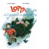Lotta si Craciunul cu peripetii - Astrid Lindgren, Andreea Caleman