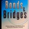 Bonds &amp; Bridges ISAGA 2011* Facing the Challenges of the Globalizing World with the Use of Simulation and Gaming