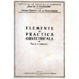V. Dobrovici - Elemente de practica obstetricala - curs litografiat - 102184