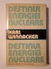 Karl Winnacker - Destinul energiei nucleare (1980)