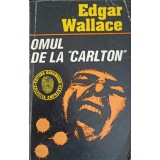 OMUL DE LA CARLTON-EDGAR WALLACE-218162