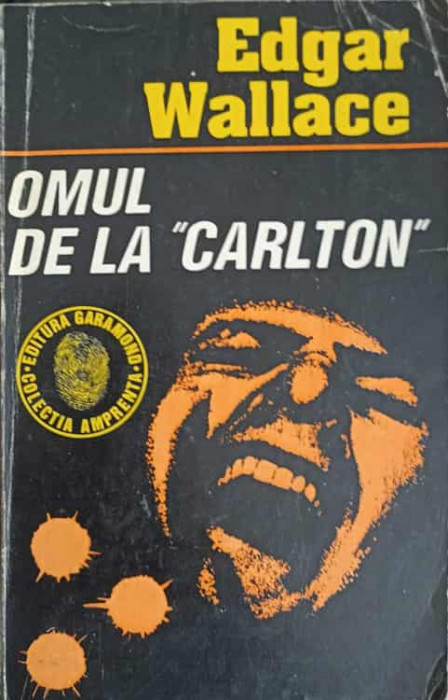 OMUL DE LA CARLTON-EDGAR WALLACE-218162