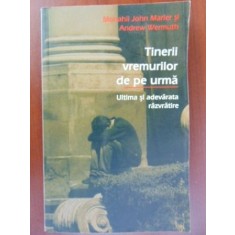 Tinerii vremurilor de pe urma